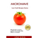Microwave Low Carb Recipes