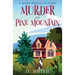 Murder On Pine Mountain