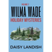 Wilma Wade Holiday Mysteries