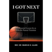 I Got Next: Ten Essential Lessons for an Effective Pastoral Transition
