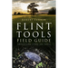 Flint Tools Field Guide: Identifying Stone Age Tools