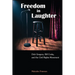 Freedom in Laughter: Dick Gregory, Bill Cosby, and the Civil Rights Movement