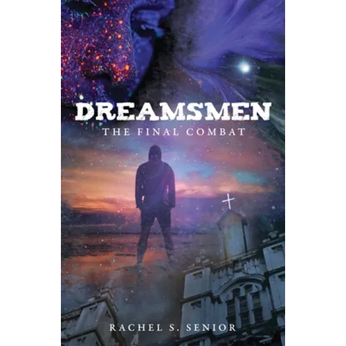 Dreamsmen: The Final Combat