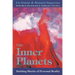 The Inner Planets: Building Blocks of Personal Reality
