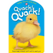 Quack!