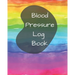 Blood Pressure Log Book/BP Recording Book (104 pages): Health Monitor Tracking Blood Pressure, Weight, Heart Rate, Daily Activity, Notes (dose of the