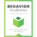 Behavior Academies: Targeted Interventions That Work!