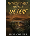 Twisted Tales From The Desert