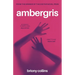 Ambergris