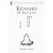 Kensho: The Heart of Zen