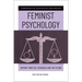 Feminist Psychology: History, Practice, Research, and the Future