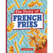 The Story of French Fries
