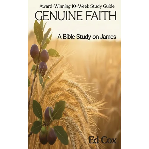 Genuine Faith: Thoughts on James