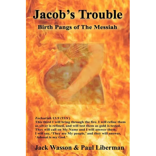 Jacob's Trouble: Birth Pangs of the Messiah