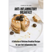 Anti-Inflammatory Breakfast: A Collection of Delicious Breakfast Recipes for your Anti-Inflammatory Diet