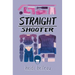 Straight Shooter