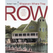 Wisconsin Where They Row: A History of Varsity Rowing