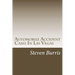 Automobile Accident Cases In Las Vegas: A guide to the basics of auto injury claims and litigation in Las Vegas, Nevada