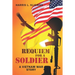 Requiem For A Soldier: A Vietnam Story