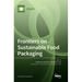 Frontiers on Sustainable Food Packaging