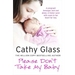 Please Don't Take My Baby