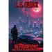 Reparations: Book Three Of The Masterminds Series