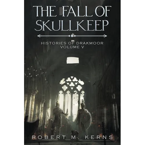 The Fall of Skullkeep: An Epic Fantasy Adventure