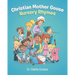 Christian Mother Goose Nursery Rhymes