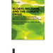 Global Religion and the Climate Crisis: International Perspectives on the Relation of Religion and Nature from Practical Theology and Religious Studie