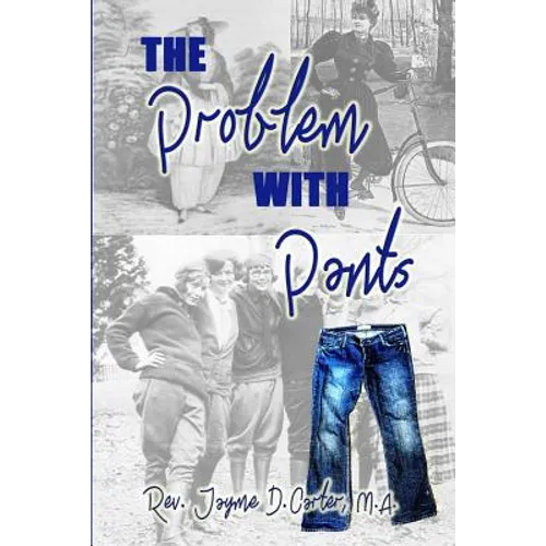 The Problem With Pants
