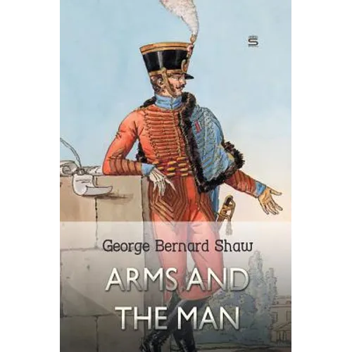 Arms and the Man