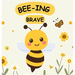 Bee-ing Brave: A Children's Picture Book About Bravery, Courage and Overcoming Fears. Nurturing Self-Esteem, Grit, Confidence and a Growth Mindset In