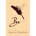 Be: Being in the moment with oneself