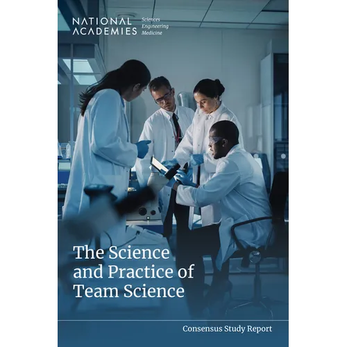 The Science and Practice of Team Science