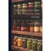 The Preservation of Food in the Home