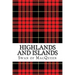 Highlands and Islands: Twenty five Tunes for the Bagpipes and Practice Chanter