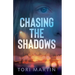 Chasing the Shadows