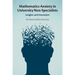 Mathematics Anxiety in University Non-Specialists