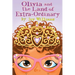Olivia and the Land of Extra Ordinary
