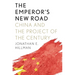 The Emperor's New Road: China and the Project of the Century