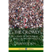The Crowd: A Study of the Popular Mind - Crowd Psychology