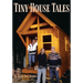Tiny House Tales