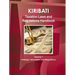 Kiribati Taxation Laws & Regulations Handbook Volume 1 Strategic Information and Regulations