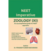 NEET Imperative ZOOLOGY (XI): An accomplished guide for NEET aspirants