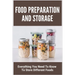 Food Preparation And Storage: Everything You Need To Know To Store Different Foods: How To Store Food