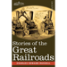 Stories of the Great Railroads