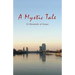 A Mystic Tale: A Chronicle of Grace