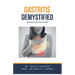 Gastritis Demystified: Doctor's Secret Guide