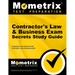Contractor's Law & Business Exam Secrets Study Guide: Contractor's Test Review for the Contractor's Law & Business Exam