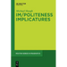 Im/Politeness Implicatures